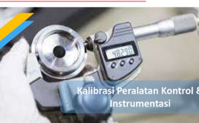 Kalibrasi Peralatan Kontrol & Instrumentasi