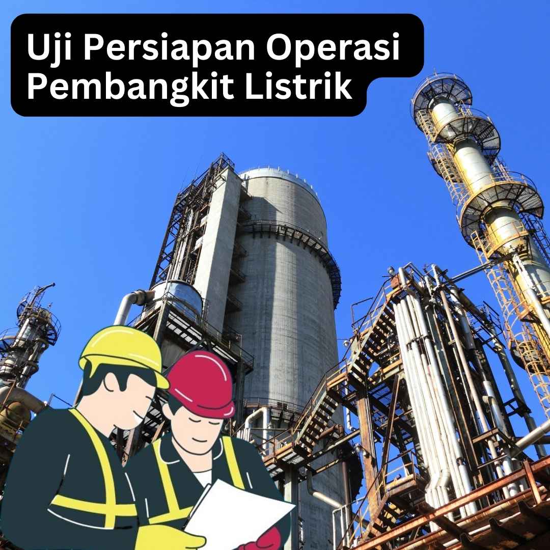 Uji Persiapan Operasi Pembangkit Listrik Tenaga Termal